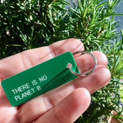 there is no planet b keychain